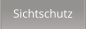 Sichtschutz